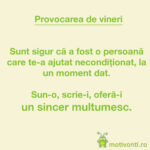 Provocarea de vineri: Oferă