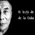 18 lecţii de viaţă de la Dalai Lama 18 lecţii de viaţă de la Dalai Lama