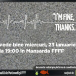 Seară de film - I'm Fine Thanks - 23 ianuarie