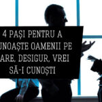 4 pași pentru a cunoaște oamenii pe care, desigur, vrei să-i cunoști