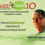 Drumul spre success incepe la BUZZ!Camp