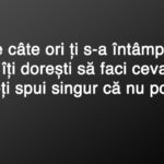 Ce să spui atunci când nu poți