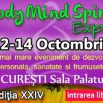 Body Mind Spirit EXPO- târgul dedicat unui stil de viață sănătos Body Mind Spirit EXPO